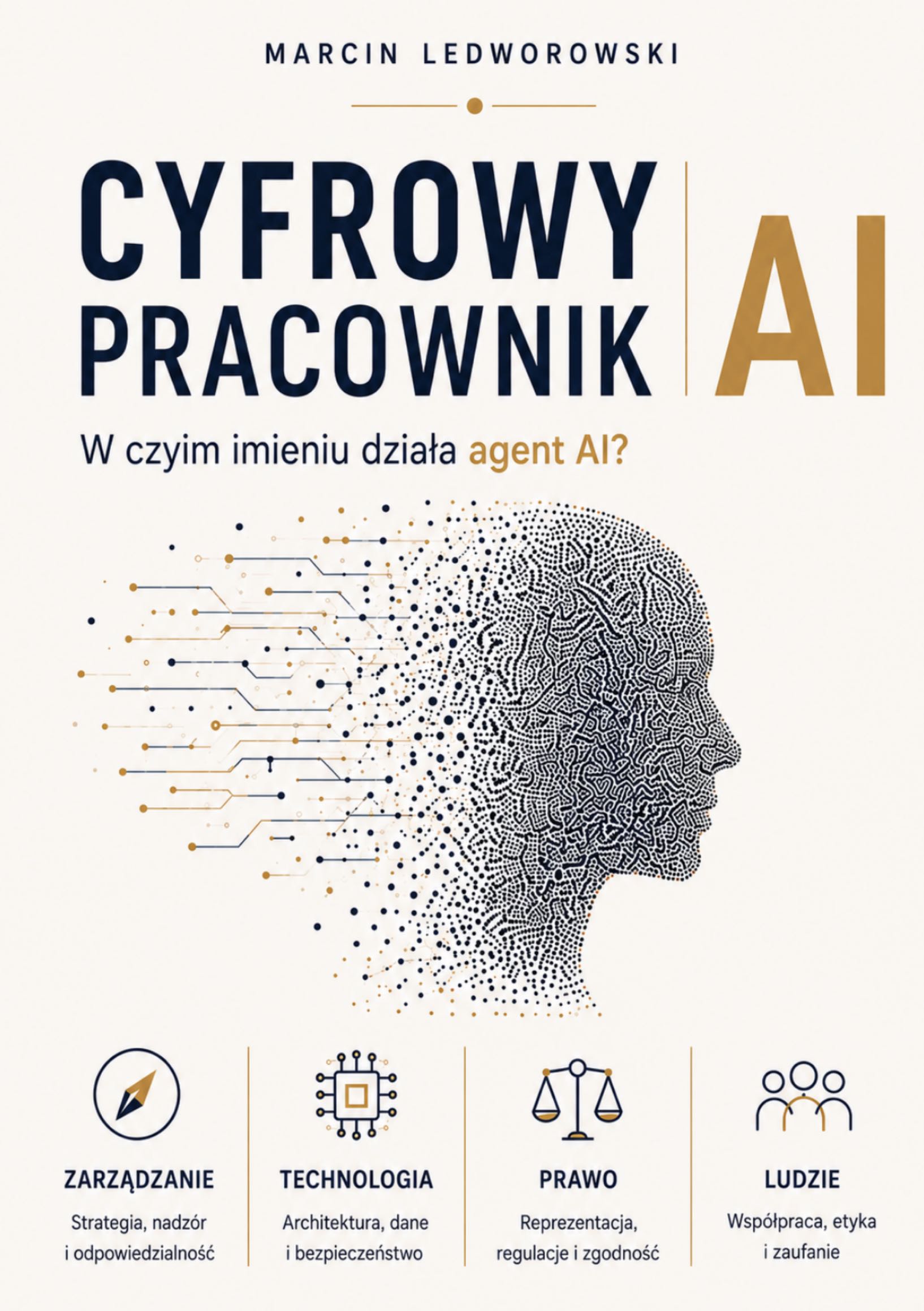 Okładka książki Cyfrowy Pracownik AI — W czyim imieniu działa agent AI?